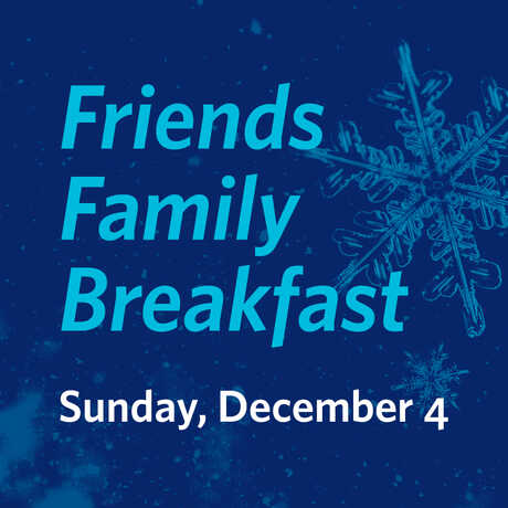 Friends Family Breakfast on blue background with snowflake 