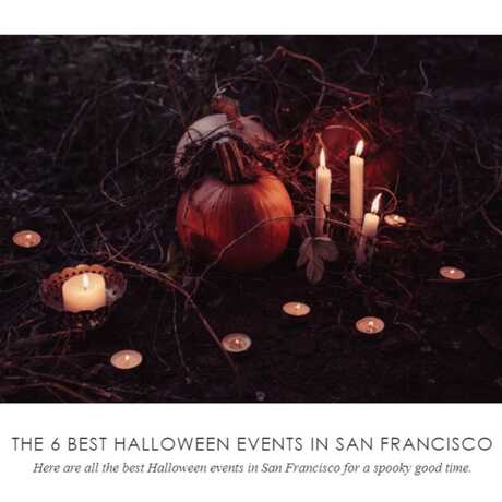 6 Best Halloween events in San Francisco
