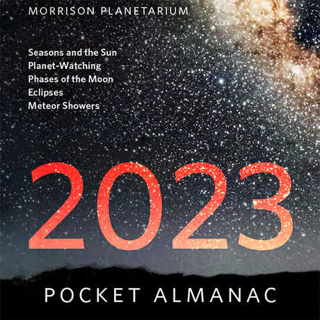 Cover of 2023 Morrison Planetarium Pocket Almanac